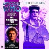 The Nightmare Fair (Doctor Who: The Lost Stories) of Williams, Graham, Ainsworth, John on 30 November 2009