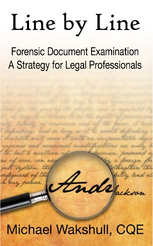 Line by Line: Forensic Document Examination - A Strategy for Legal Professionals