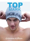 Top Mark: Nouvelle (French Edition)