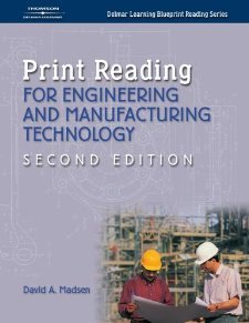 Print Reading for Engineering and Manufacturing Technology (Drafting) [Paperback] [2004] 2 Ed. David A. Madsen