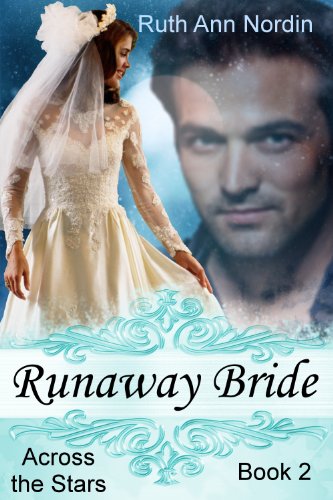 Runaway Bride (Across the Stars Book 2)
