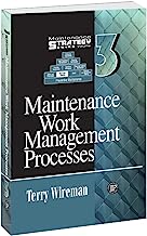 Maintenance Work Management Processes - Maintenance Strategy Series