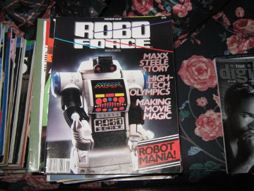 Robo Force Magazine (ROBOT MANIA ! , Maxx Steele Story , High-Tech Olympics , Making Movie Magic)