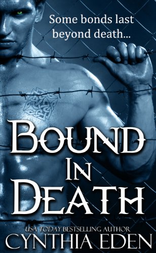 Bound In Death (Bound - Vampire & Werewolf Romance Book 5)