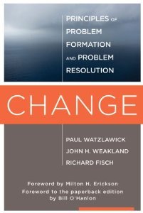 Change: Principles of Problem Formation and Problem Resolution by Watzlawick, Paul, Weakland, John H., Fisch, Richard, Erickso (2011) Paperback