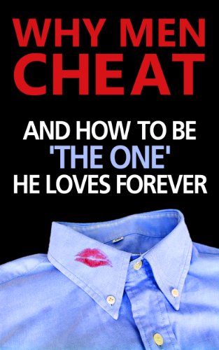 Why Men Cheat