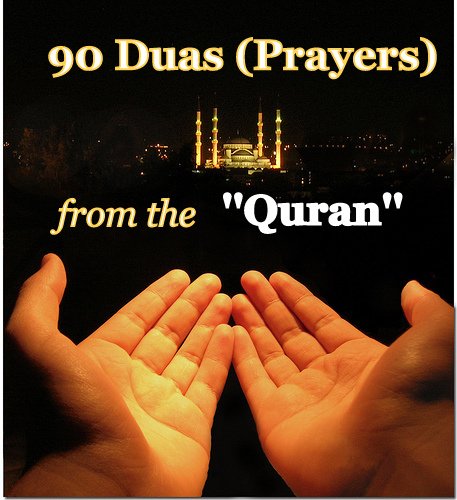 90 Prayers (Duas) from the Holy Quran