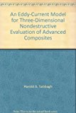 An Eddy-Current Model for Three-Dimensional Nondestructive Evaluation of Advanced Composites