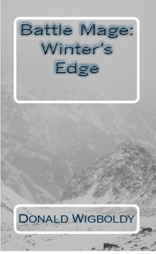 Battle Mage: Winter's Edge (Tales of Alus Book 4)