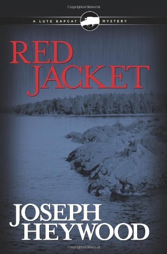 Red Jacket: A Lute Bapcat Mystery