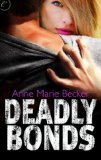 Deadly Bonds (The Mindhunters Book 3)