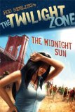 The Twilight Zone: The Midnight Sun (Twilight Zone (Walker Hardcover))