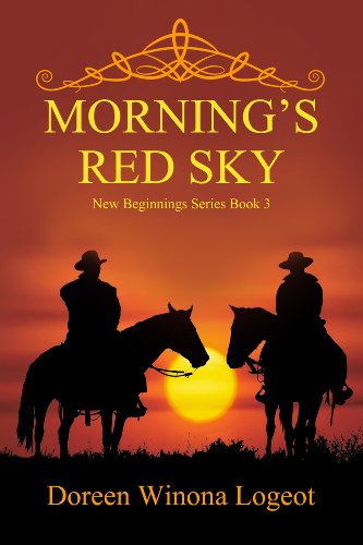 Morning's Red Sky (New Beginnings Series Book 3)