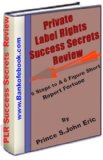 Private Label Rights Success Secrets Review