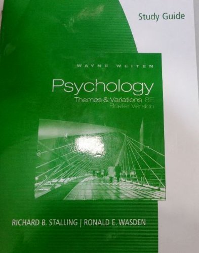 By Wayne Weiten:Study Guide for Weiten's Psychology: Themes and Variations, Briefer Edition Eighth (8th) Edition (8/E) (To accompany Psychology: Themes and Variations, Briefer Version Eighth (8th) Edition) [PAPERBACK]