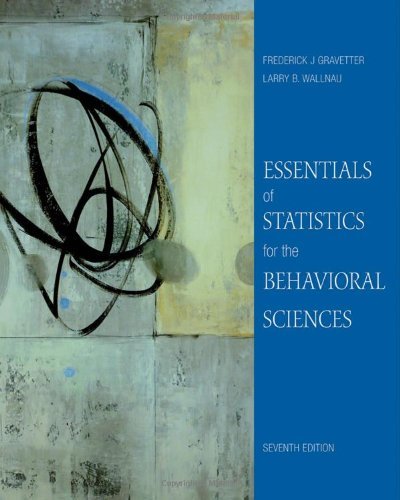 By Frederick J Gravetter, Larry B. Wallnau:Essentials of Statistics for the Behavioral Sciences Seventh (7th) Edition (7/E) TEXTBOOK (non Kindle) [PAPERBACK]