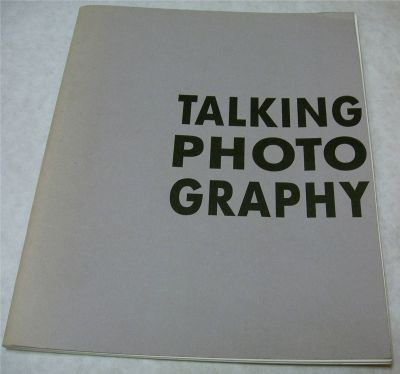 Talking Photography Anne Barnard, Katrine le Gallou, Tine Herrmann