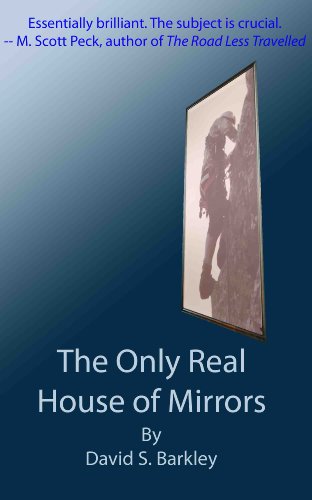 The Only Real House of Mirrors