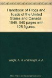 Handbook of Frogs and Toads of the United States and Canada, 1949, 640 pages with 126 figures.