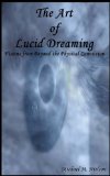 The Art of Lucid Dreaming: Chapters Ten - Twelve