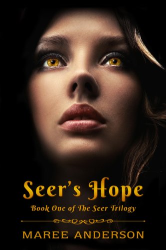 Seer's Hope (Book One of The Seer Trilogy)