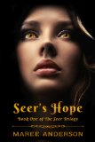 Seer's Hope (Book One of The Seer Trilogy)