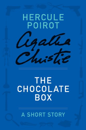 The Chocolate Box: A Hercule Poirot Story (Hercule Poirot Short Stories)