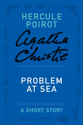 Problem at Sea: A Hercule Poirot Story (Hercule Poirot Mysteries)