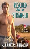 Rescued by a Stranger: A Contemporary Romance Where Hidden Secrets Test Whether Two Hearts Can Find Home and Trust (Love from Kennison Falls Book 2)