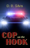 Cop on the Hook: An honest cop indebted to the mob