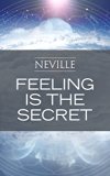 Feeling is the Secret