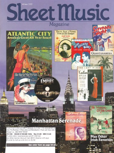 Sheet Music Magazine, Winter 2012, Piano, Manhattan Serenade, Irish Songs, On The BoardWalk, Atlantic City, Guantanmera, Etude, Gradus ad Parnassum