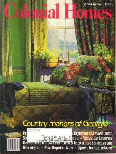 Colonial Homes Magazine, Vol. 16, No. 5 (October, 1990) (ISSN: 0195-1416)