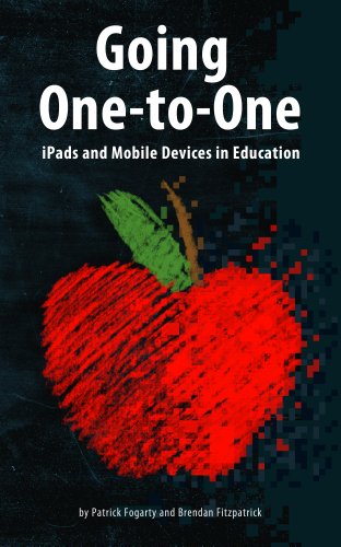 Going One-to-One: iPads and Mobile Devices in Education