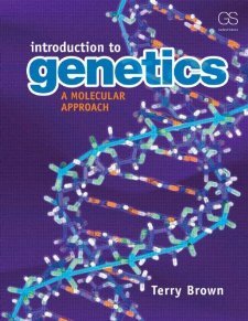 Introduction to Genetics: A Molecular Approach [Paperback] [2011] T A Brown
