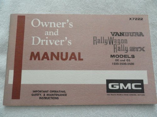 1972 GMC Vandura Van Rally Wagon Rally STX Owners Manual