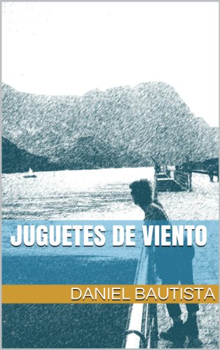 Juguetes de Viento (Spanish Edition)