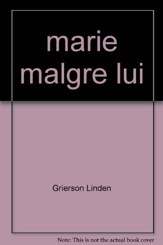 marie malgre lui