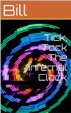 Tick, Tock The Infernal Clock