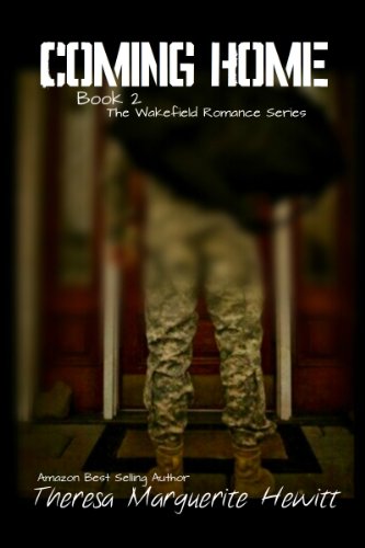 Coming Home (The Wakefield Romance Series Book 2)