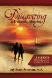 Discovering a Dynamic Marriage: 12 Secrets for Navigating Uncharted Seas