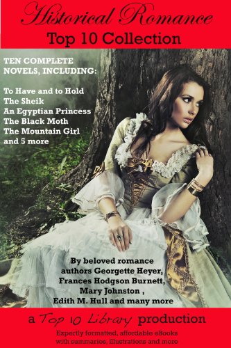 Historical Romance Top 10 Collection (Annotated & Illustrated) (Top 10 Library Book 2)