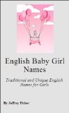 English Baby Girl Names: Traditional and Unique English Names for Girls