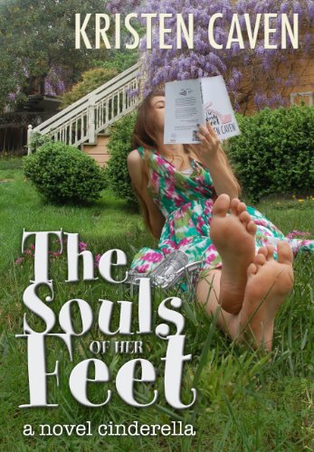 The Souls of Her Feet (a novel cinderella)