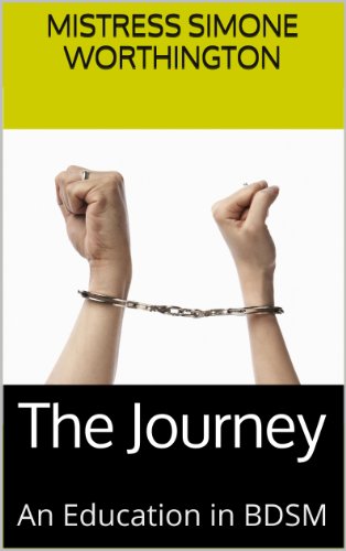 The Journey (Mistress's Educational BDSM Articles)