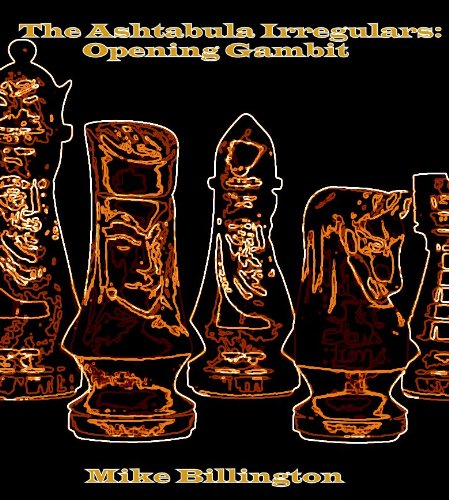 The Ashtabula Irregulars: Opening Gambit
