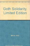 Goth Solidarity. Limited Edition