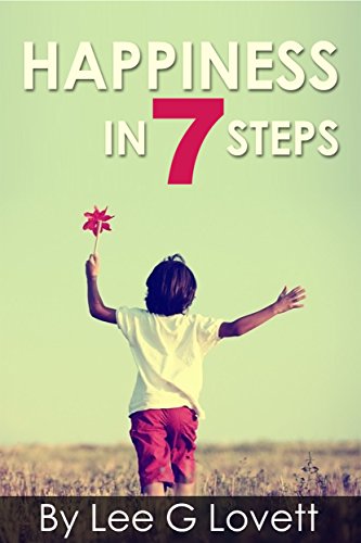 Happiness in Seven Steps