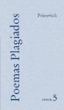 Poemas plagiados (Obras de Esteban Peicovich-PoesÃ­a nÂº 5) (Spanish Edition)