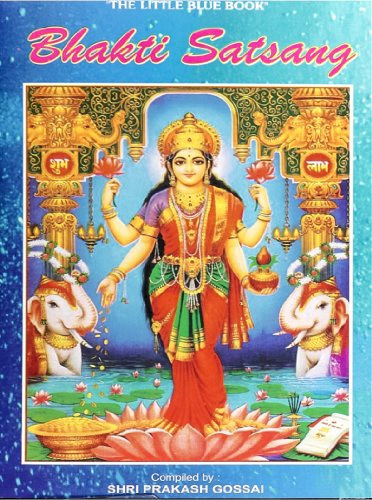 Bhakti Satsang: The Little Blue Book